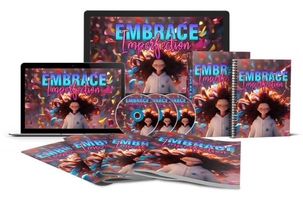 Embrace Imperfection Course (Audios & Videos)