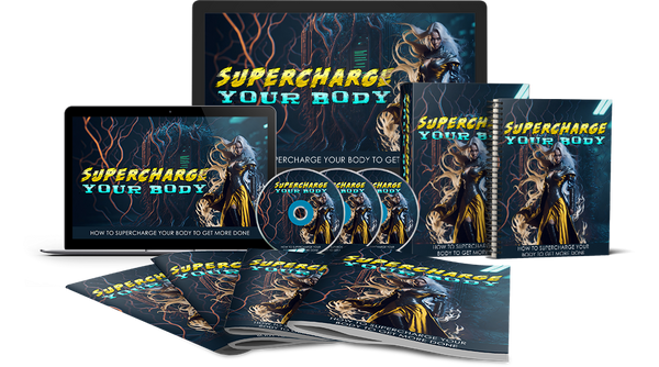 Supercharge Your Body Course (Audios & Videos)