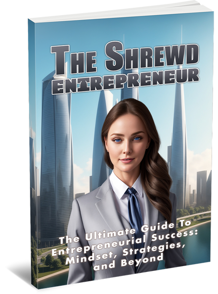 The Shrewd Entrepreneur (eBooks)