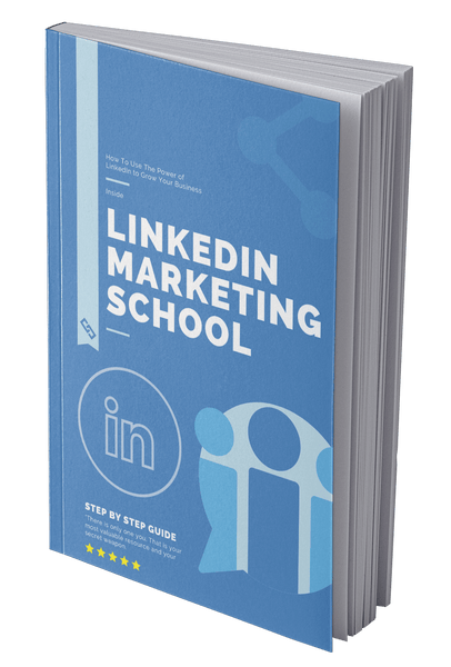 LinkedIn Marketing School (eBook)