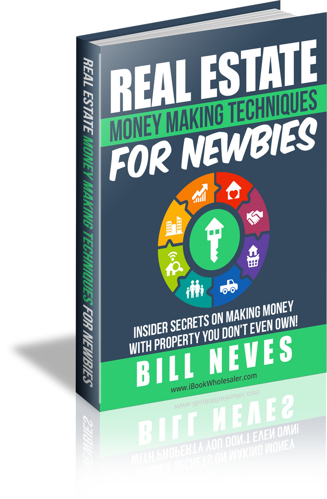 Real Estate Money Making Techniques for Newbies