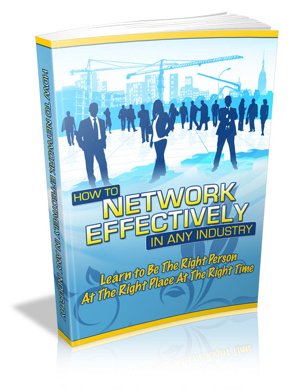 How to Network Effectively in Any Industry