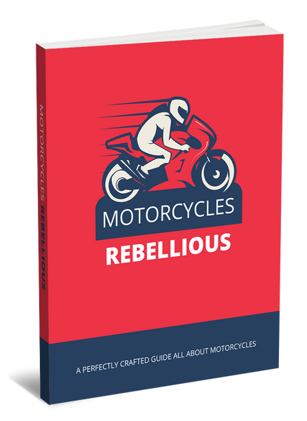 Motorcycles Rebellious