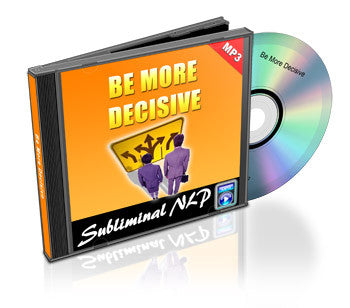 Be More Decisive (Audio)