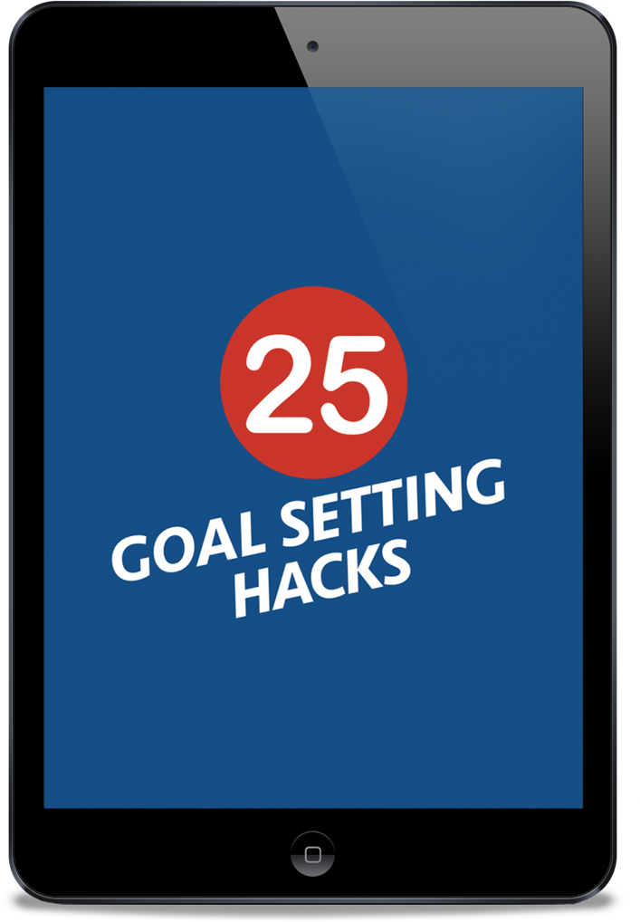 25 Goal Setting Hacks