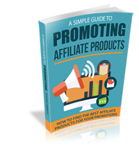 Simple Guide to Promoting Affiliate Products