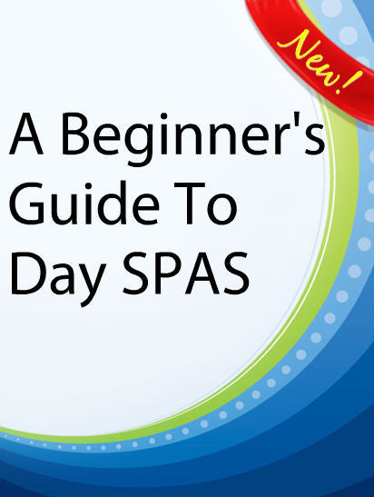 A Beginner’s Guide to Day Spas  PLR Ebook