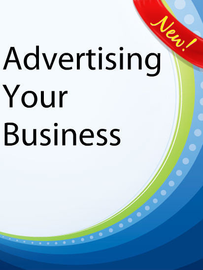 Advertising Your Business  PLR Ebook