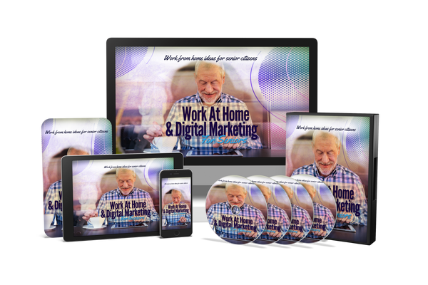Work At Home and Digital Marketing For Seniors Course (Videos)