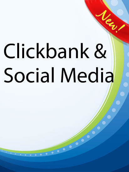 Clickbank And Social Media  PLR Ebook