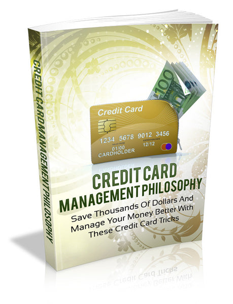 Credit Card Management Philosophy