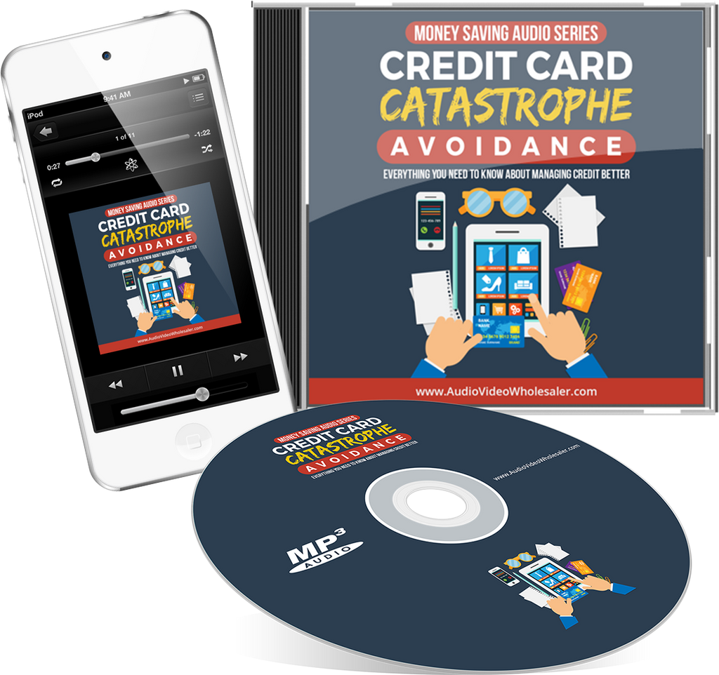 Credit Card Catastrophe Avoidance Audio Book (Master Resell Rights License)