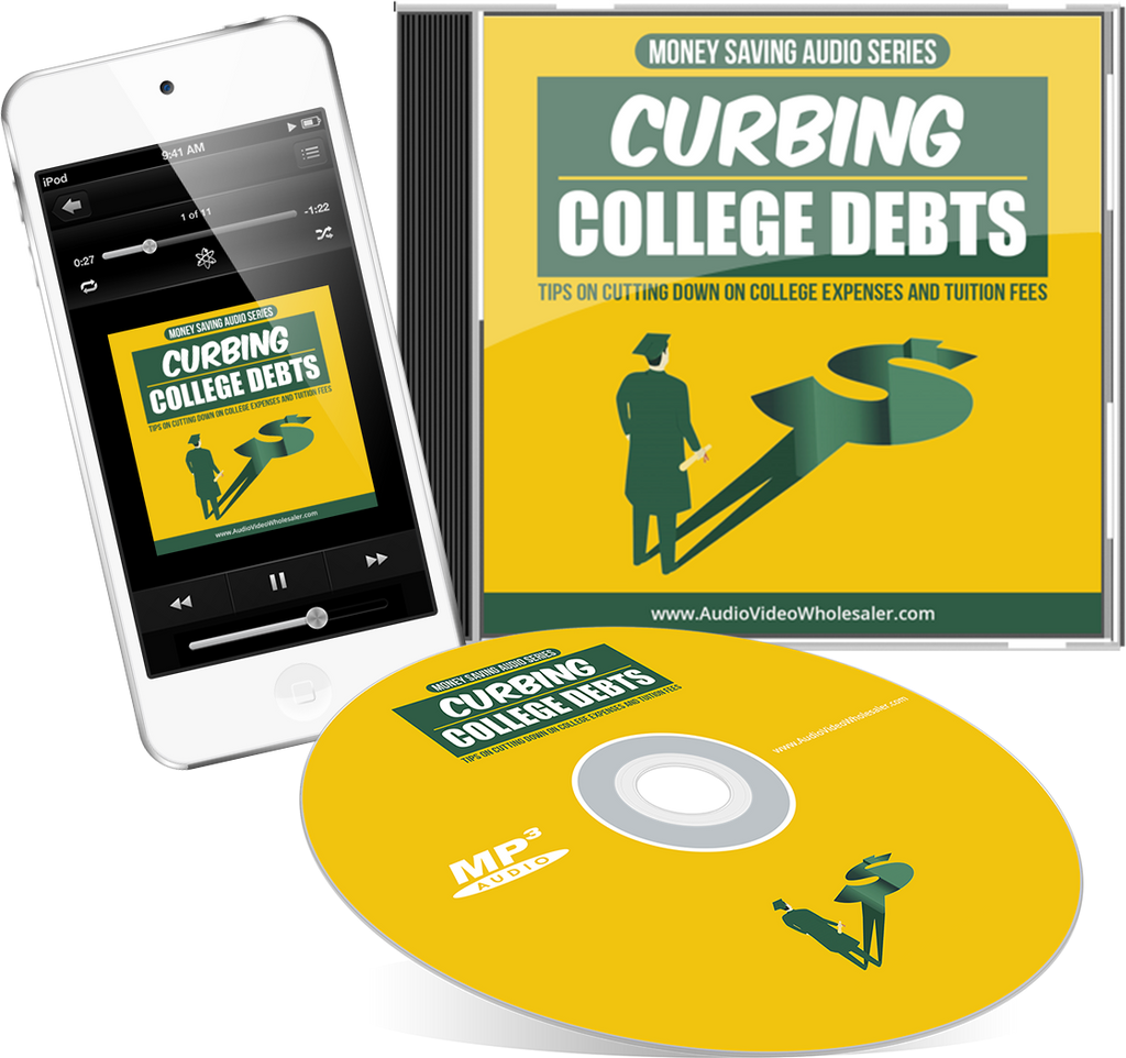 Curbing College Debts Audio Book (Master Resell Rights License)
