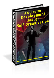 A Guide To Development through Self-Organization