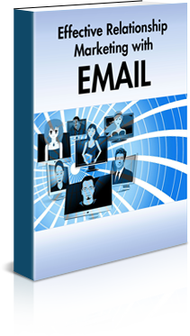 Effective Relationship Marketing with Email