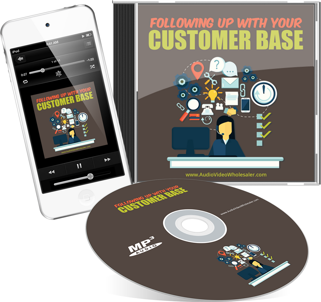 Following Up with Your Customer Base Audio Book (Master Resell Rights License)