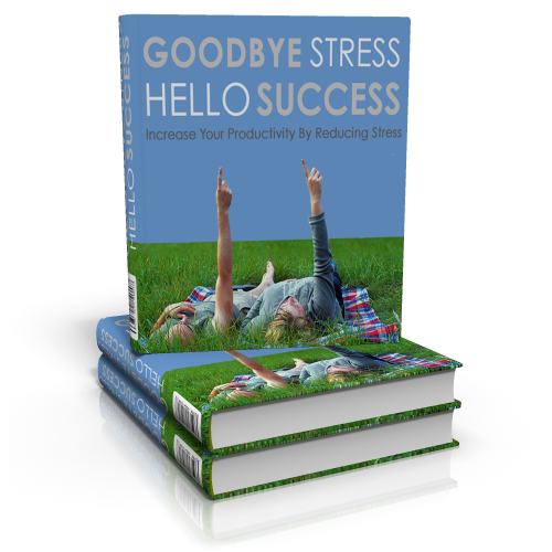 Goodbye Stress Hello Success (Audio & eBook)