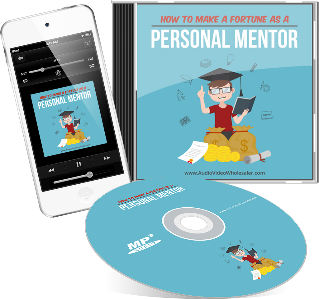 How to Make A Fortune as a Personal Mentor Audio Book (Master Resell Rights License)