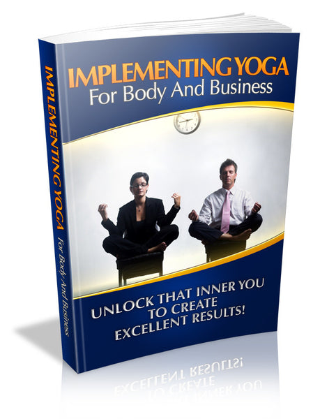 Implementing Yoga For Body And Business