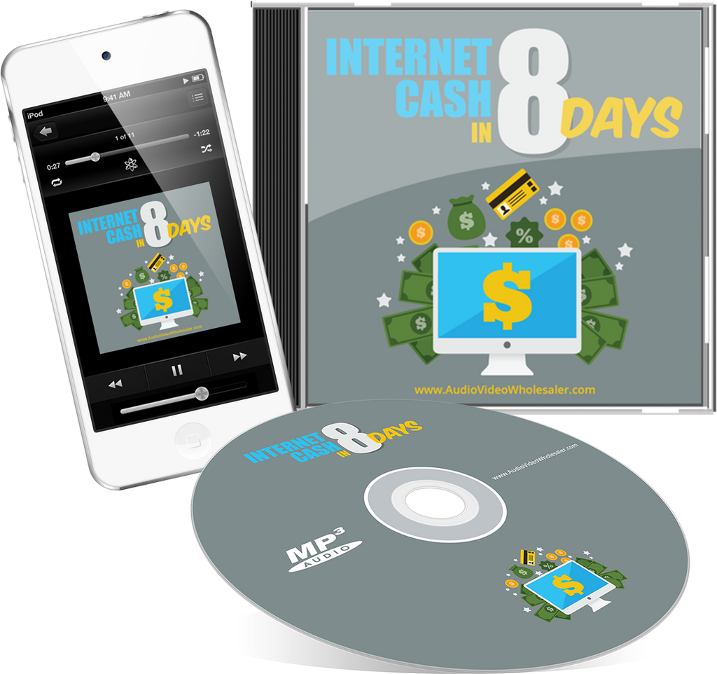 Internet Cash in 8 Days Audio Book (Master Resell Rights License)