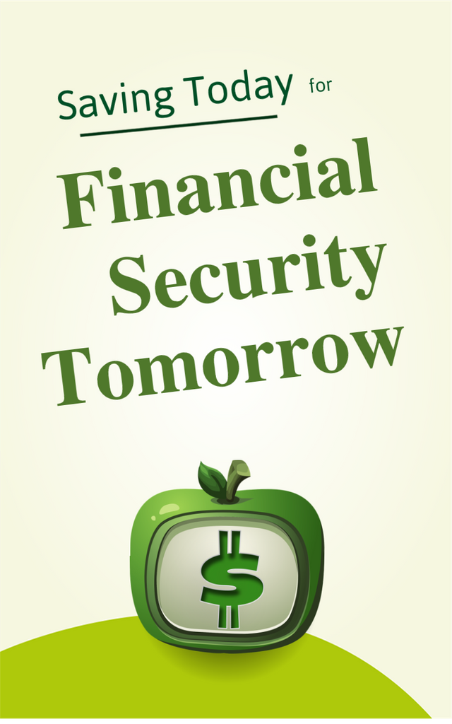 Start Saving Today for Financial Security Tomorrow
