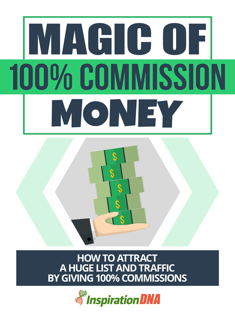 Magic of 100% Commission Money