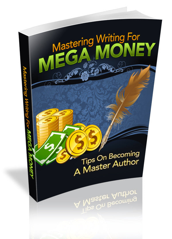 Mastering Writing For Mega Money