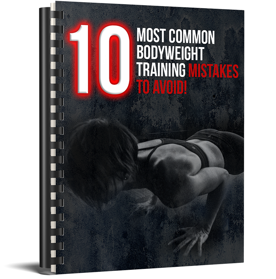 10 Most Common Bodyweight Training Mistakes to Avoid