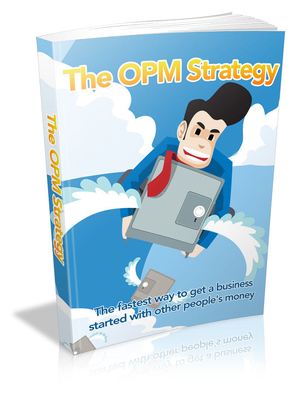 The OPM Strategy