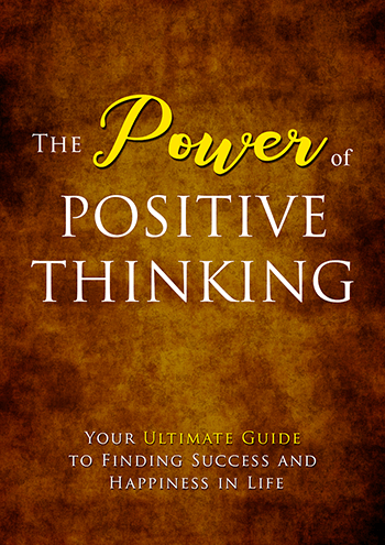 The Power Of Positive Thinking (eBooks)