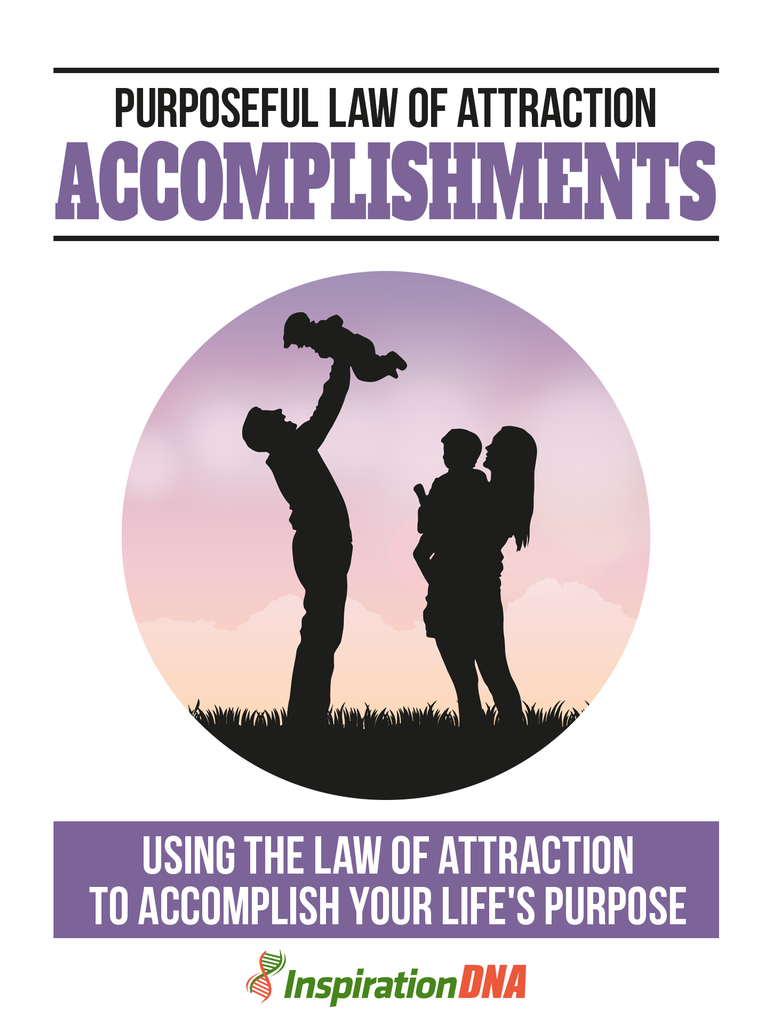 Purposeful Law Of Attraction Accomplishments