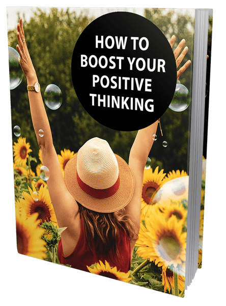 Boost Your Positive Thinking