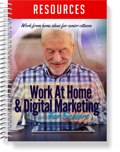 Work At Home and Digital Marketing For Seniors (eBooks)