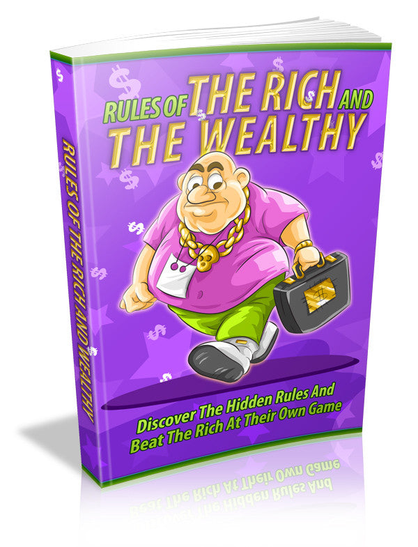 Rules Of The Rich And Wealthy