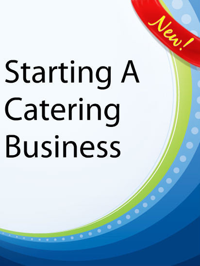Starting A Catering Business  PLR Ebook