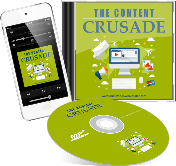 The Content Crusade Audio Book (Master Resell Rights License)