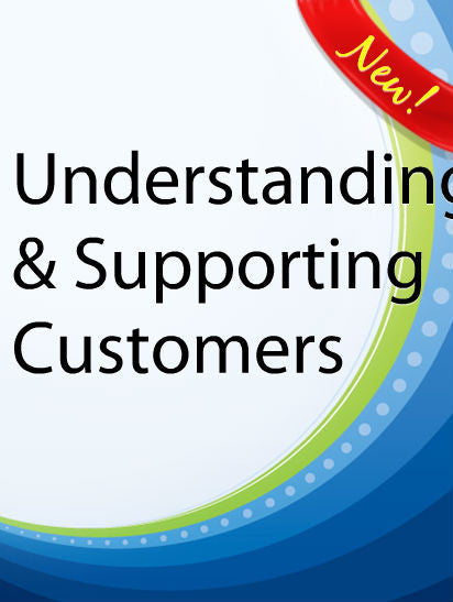 Understanding And Supporting Customers  PLR Ebook