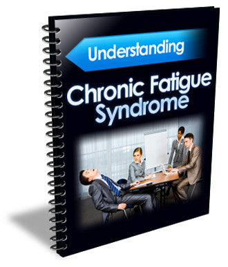 Understanding Chronic Fatigue Syndrome