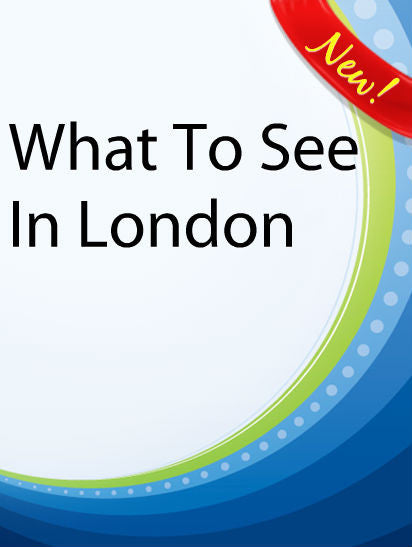 What To See In London  PLR Ebook