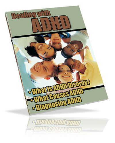 Dealing With Attention Deficit Hyperactivity Disorder