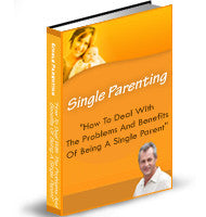 THE CHALLENGES AND REWARDS OF SINGLE PARENTING