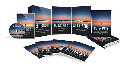 Better Habits Course (Audios & Videos)