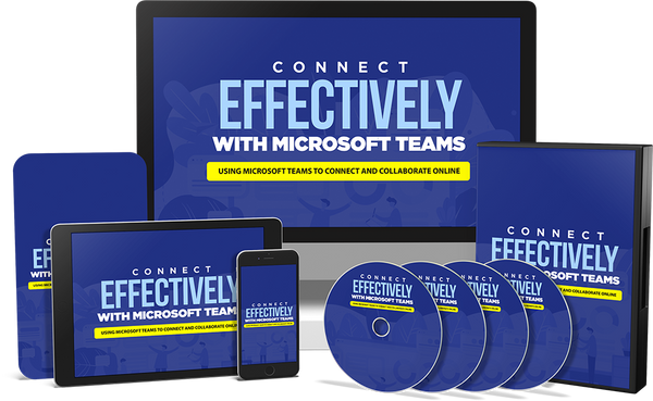 Connect Effectively with Microsoft Teams (Audios & Videos)