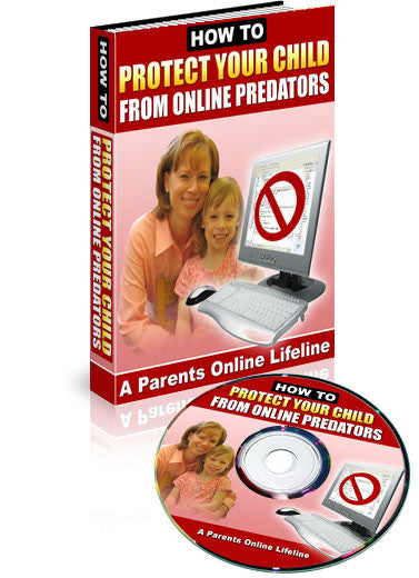 How To Protect Your Child From Online Predators (Audio & eBook)