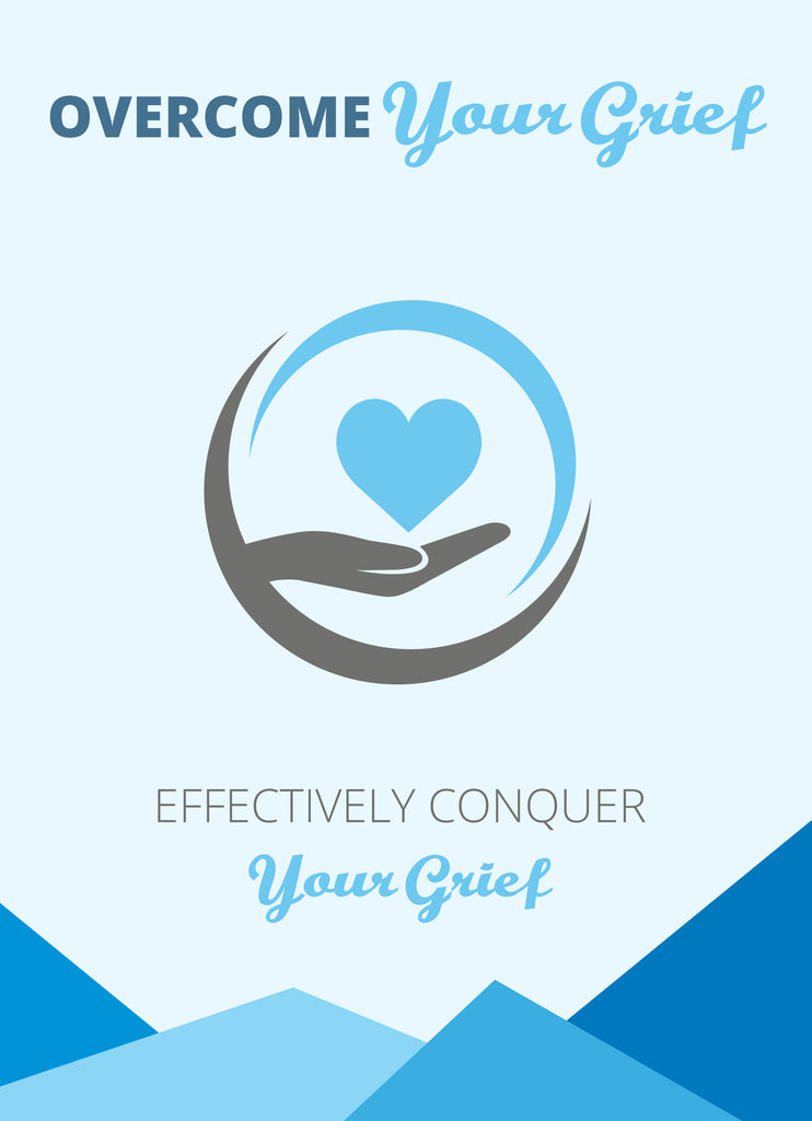Overcome Your Grief Course (eBooks)