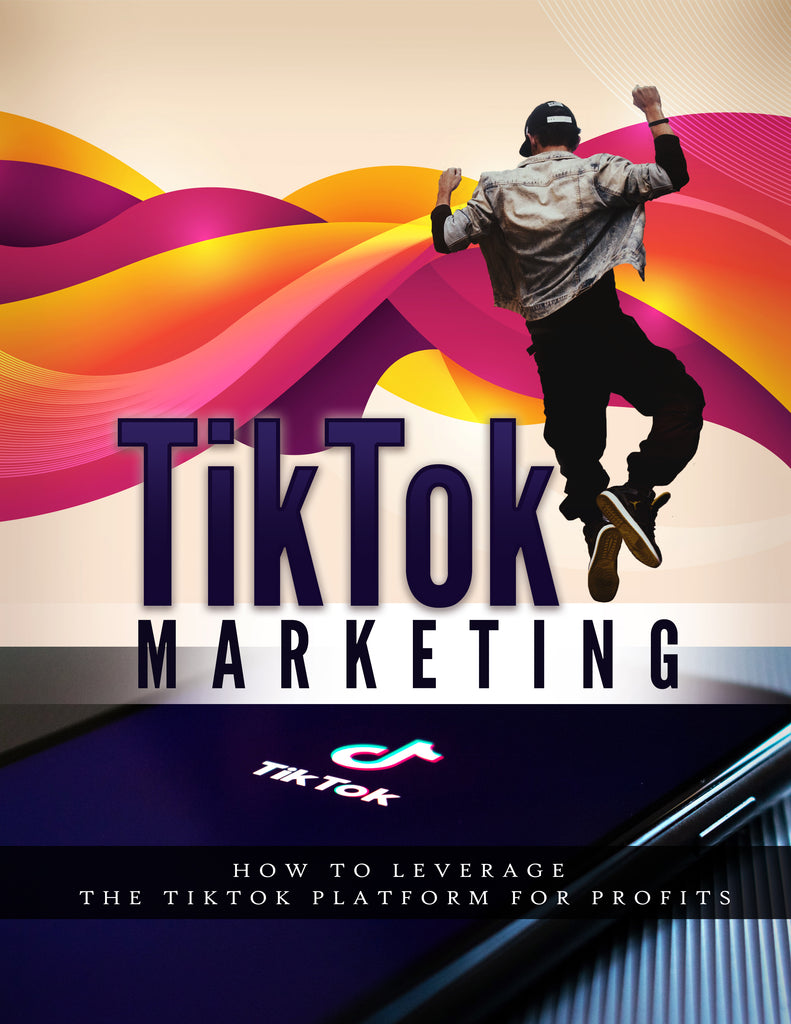 The 8 Secrets to Marketing Success with Tik Tok