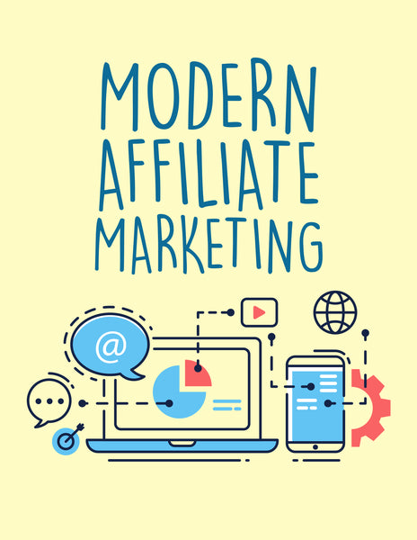 Modern Affiliate Marketing Strategies