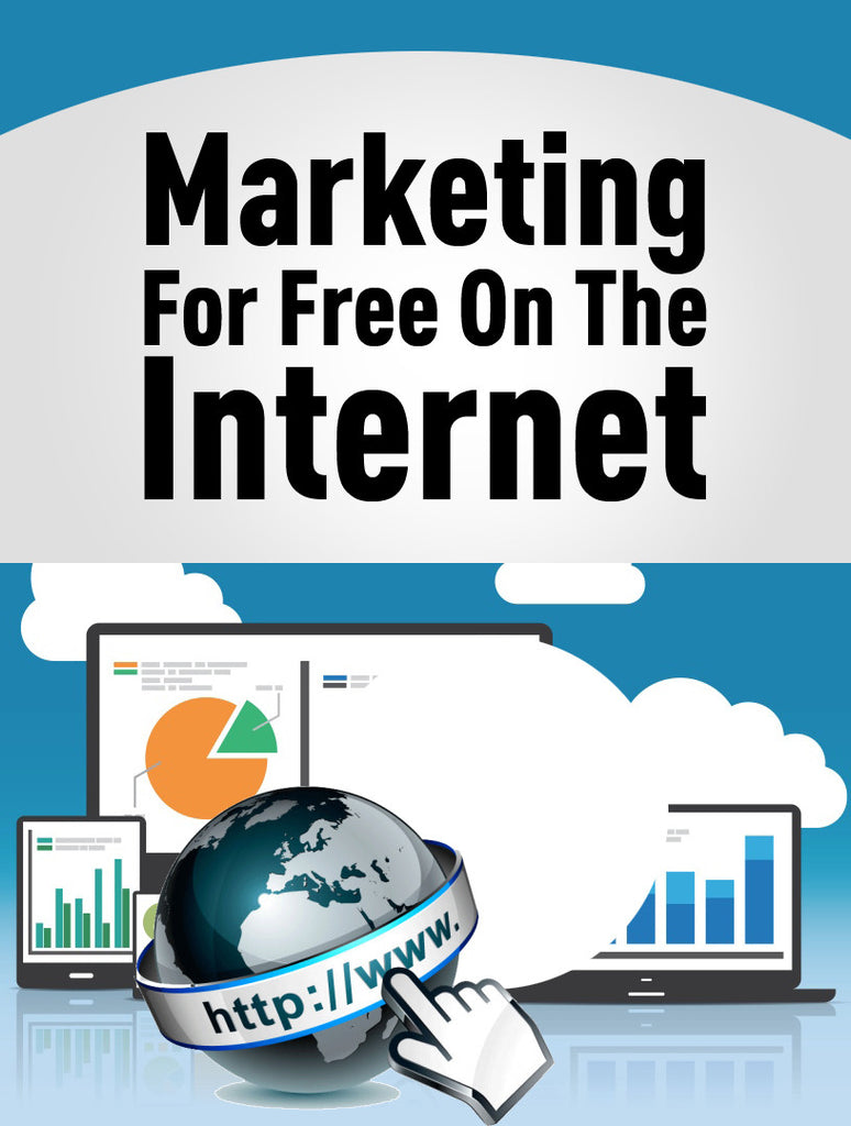 Marketing For Free On The Internet