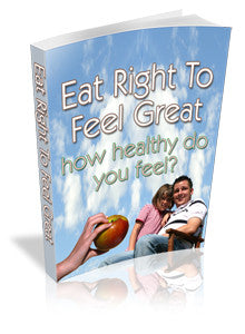 Eat Right To Feel Great