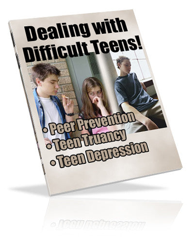 Dealing With Difficult Teens